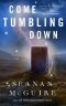 [Wayward Children 05] • Come Tumbling Down (Wayward Children)